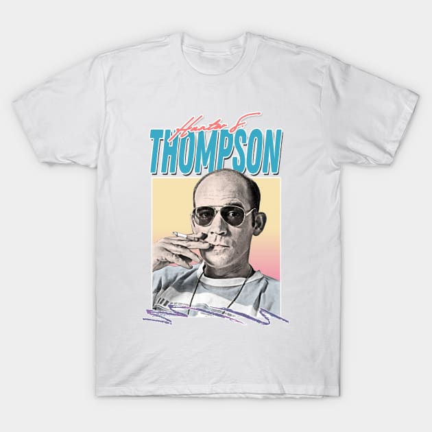 Hunter S Thompson / Retro Style Aesthetic Design T-Shirt by DankFutura